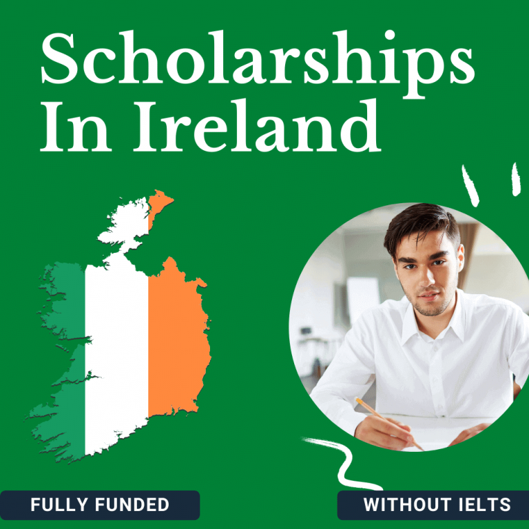 Scholarships in Ireland Without IELTS 2022 | Fully Funded